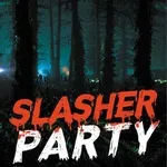 Slasher Party
