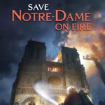 Save Notre-Dame on Fire