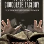 The Secret Chocolate Factory