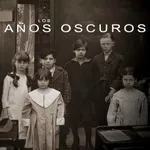 The Dark Years [Los Años Oscuros]