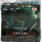 Demise of the Gricers - Extended