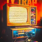TV Trap