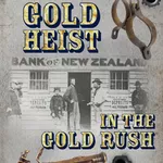 Gold Heist in the Gold Rush
