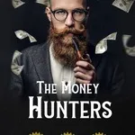 The Money Hunters